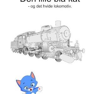Den lille blå kat - og det hvide lokomotivTony Kroun