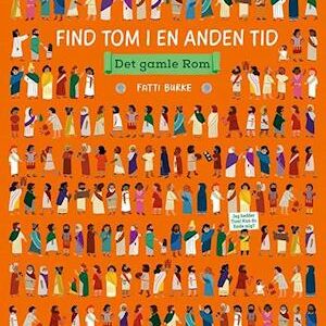 Find Tom i en anden tid - det gamle Rom-Fatti Burke