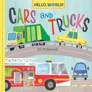 Hello, World! Cars and Trucks-Jill Mcdonald