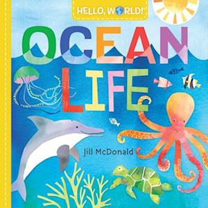 Hello, World! Ocean Life-Jill Mcdonald