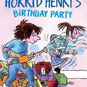 Horrid Henry Early Reader: Horrid Henry's Birthday Party-Francesca Simon