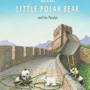 Little Polar Bear and the Pandas-Hans de Beer