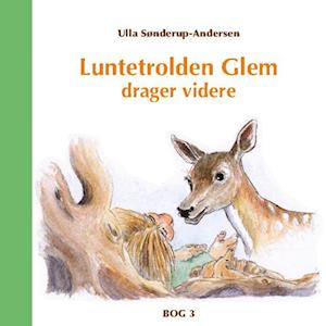Luntetrolden Glem drager videreUlla Sønderup-Andersen