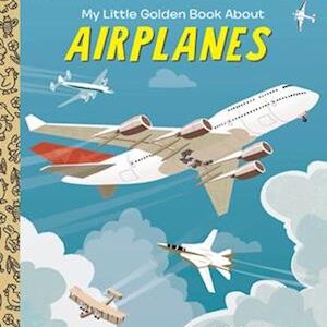 My Little Golden Book About Airplanes-Michael Joosten