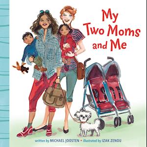 My Two Moms and Me-Michael Joosten
