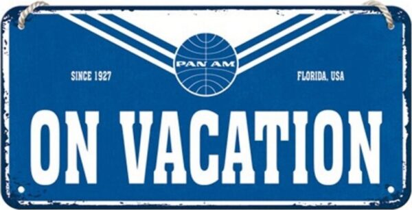 Pan Am - On Vacation - Emaljeskilt - 10x20 Cm