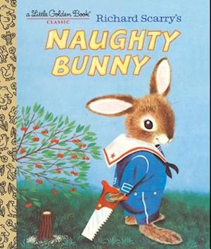 Richard Scarry's Naughty Bunny-Richard Scarry